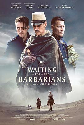 追剧兔《等待野蛮人 Waiting for the Barbarians》免费在线观看