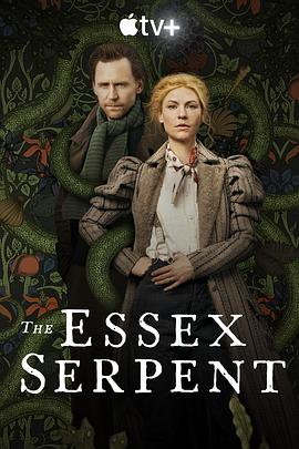 追剧兔《埃塞克斯之蛇 The Essex Serpent》免费在线观看