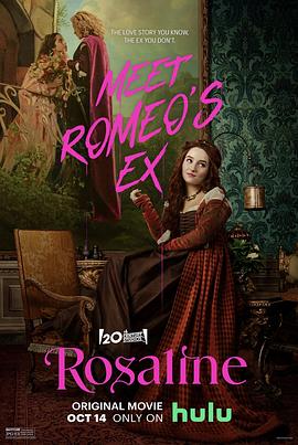 电影《罗莎琳 Rosaline》高清免费在线观看