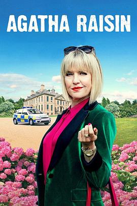 电视剧《阿加莎·瑞森探案集 第四季 Agatha Raisin Season 4》4k在线免费观看