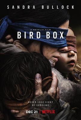 追剧兔《蒙上你的眼 Bird Box》免费在线观看