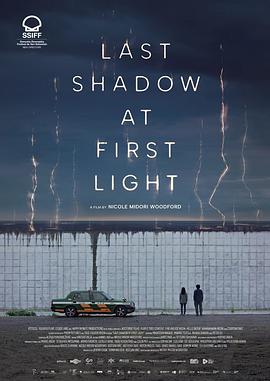 追剧兔《曙光初现时的最后阴影 Last Shadow at First Light》免费在线观看