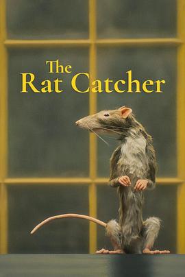 追剧兔《捕鼠人 The Rat Catcher》免费在线观看