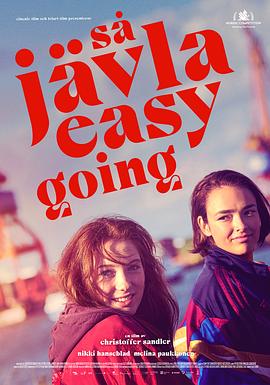 追剧兔《巨他妈好相处 Så jävla easy going》免费在线观看