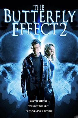 追剧兔《蝴蝶效应2 The Butterfly Effect 2》免费在线观看