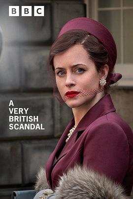 追剧兔《英伦式丑闻 A Very British Scandal》免费在线观看