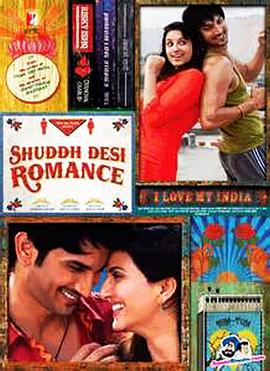 追剧兔《印度罗曼史 Shuddh Desi Romance》免费在线观看