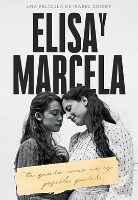 追剧兔《伊莉莎与玛瑟拉 Elisa y Marcela》免费在线观看