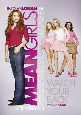 电影《贱女孩 Mean Girls》完整版免费在线观看