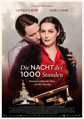 电影《1000小时的夜晚 Die Nacht der Tausend Stunden》4k免费在线观看