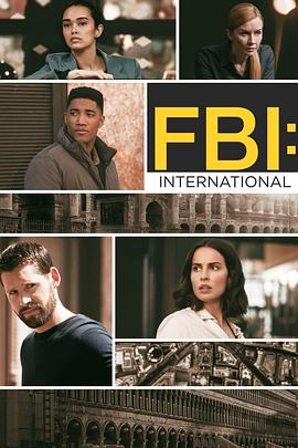 追剧兔《联邦调查局：国际 第三季 FBI: International Season 3 Season 3》免费在线观看