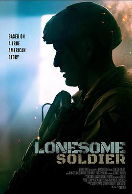 追剧兔《孤独的士兵 Lonesome Soldier》免费在线观看