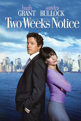 追剧兔《贴身情人 Two Weeks Notice》免费在线观看