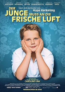 追剧兔《这个男孩必须被释放 Der Junge muss an die frische Luft》免费在线观看