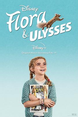 电视剧《弗罗拉与松鼠侠 Flora & Ulysses》4k在线免费观看