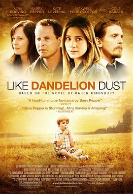 追剧兔《蒲公英的灰尘 Like Dandelion Dust》免费在线观看