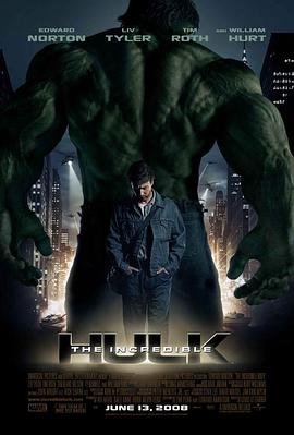 电影《无敌浩克 The Incredible Hulk》4k在线免费观看