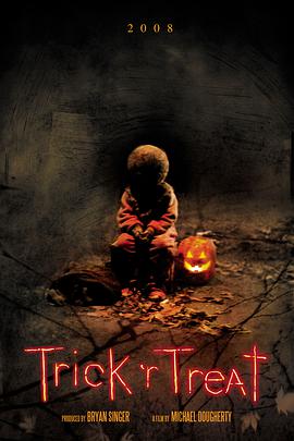 追剧兔《别惹小孩 Trick 'r Treat》免费在线观看