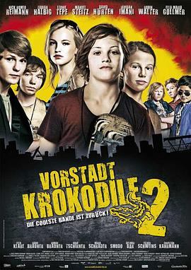 追剧兔《少年鳄鱼队2 Vorstadtkrokodile 2》免费在线观看